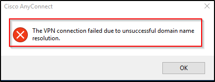 [solved] how to resolve the Cisco Anyconnect error message